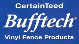 Our vinyl fencing contractors install CertainTeed Bufftech Vinyl Fence Products